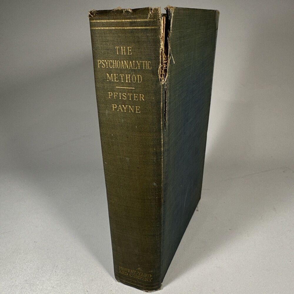 The Psychoanalytic Method by Dr. Oskar Pfister 1917 Book By Historic Doctor